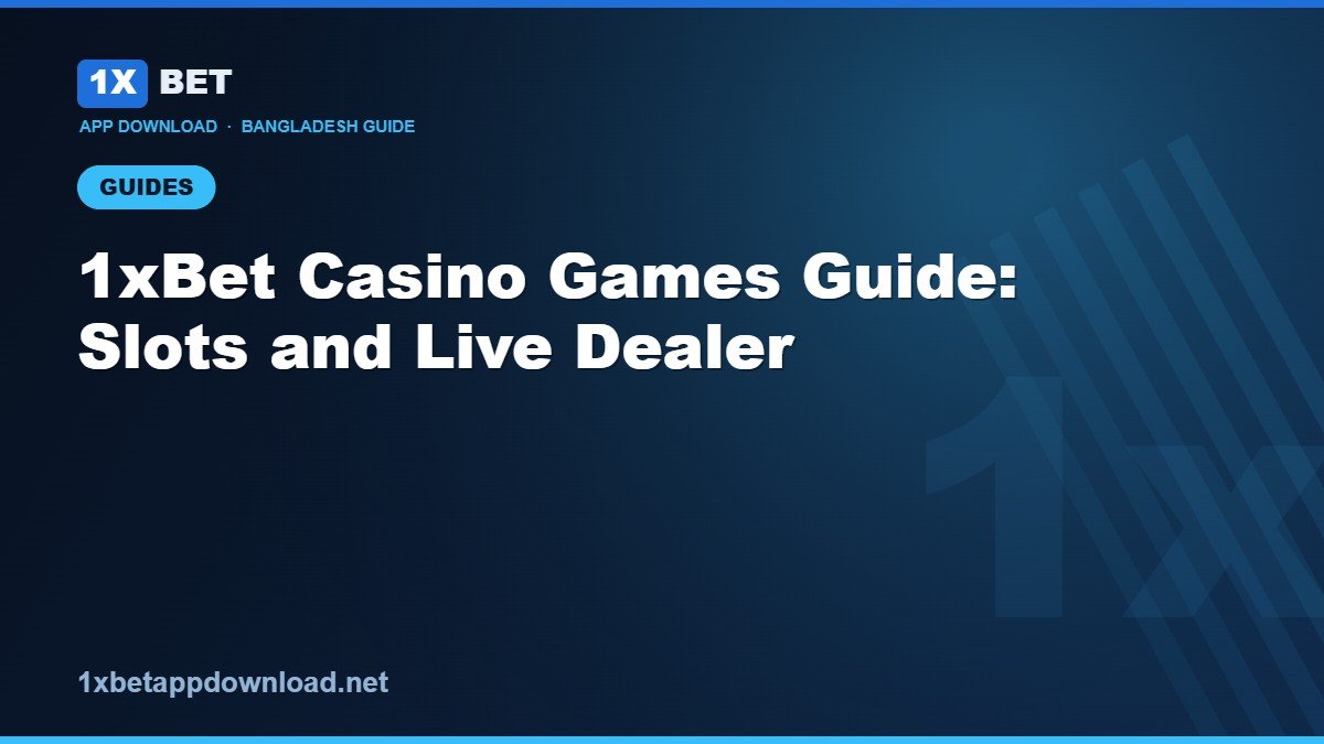 1xBet Casino Games Guide: Slots, Roulette and Live Dealer