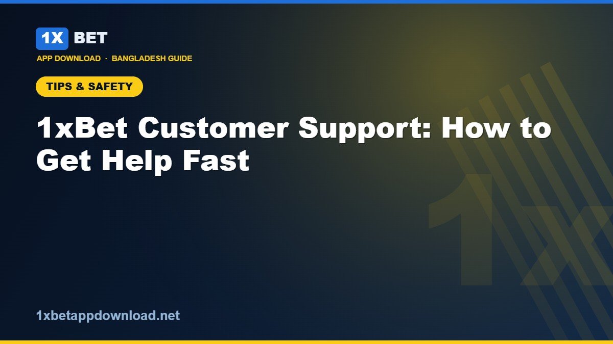 1xBet Customer Support: How to Get Help Fast